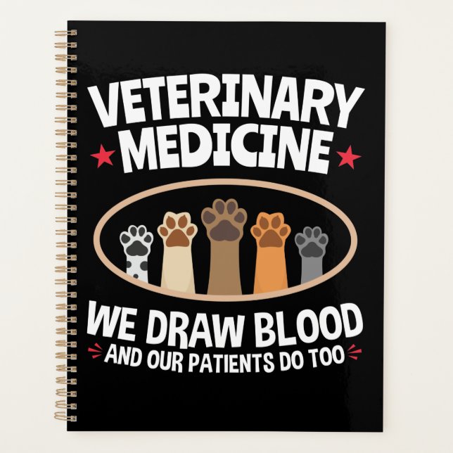 Veterinary Medicine We Draw Blood Funny Vet Tech Planner (Front)