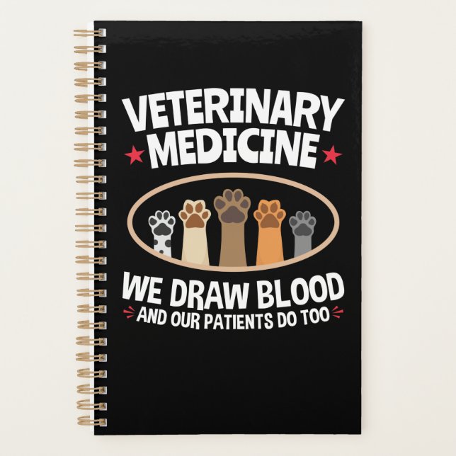 Veterinary Medicine We Draw Blood Funny Vet Tech Planner (Front)