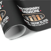 Veterinary Medicine We Draw Blood Funny Vet Tech Wrapping Paper (Roll Corner)