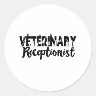 Veterinary Receptionist Classic Round Sticker