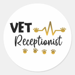 Veterinary Receptionist Veterinarian Animal   Classic Round Sticker