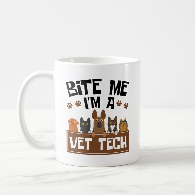 Veterinary Technician Bite Me I'm a Vet Tech Coffee Mug (Left)