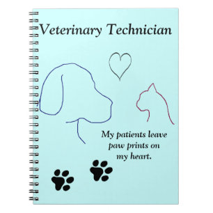 Veterinary Technician - Paw Prints on My Heart #3 Notebook
