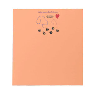 Veterinary Technician - Paw Prints on My Heart Notepad