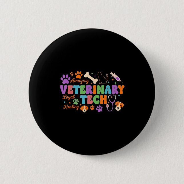 Veterinary Technician - Vet Tech Veterinarian Appr 6 Cm Round Badge (Front)