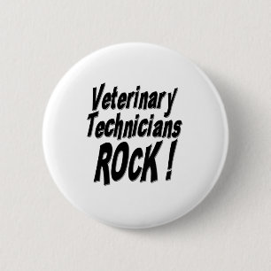 Veterinary Technicians Rock! Button