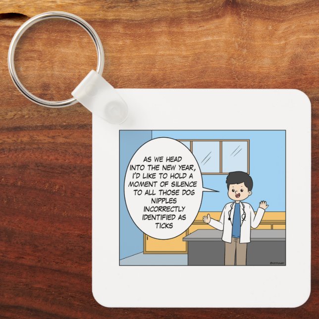 Veterinary Tick Joke Key Chain (Front)