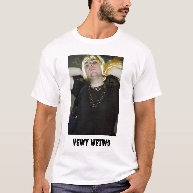 Vewy Weiwd - White T-Shirt (Front)