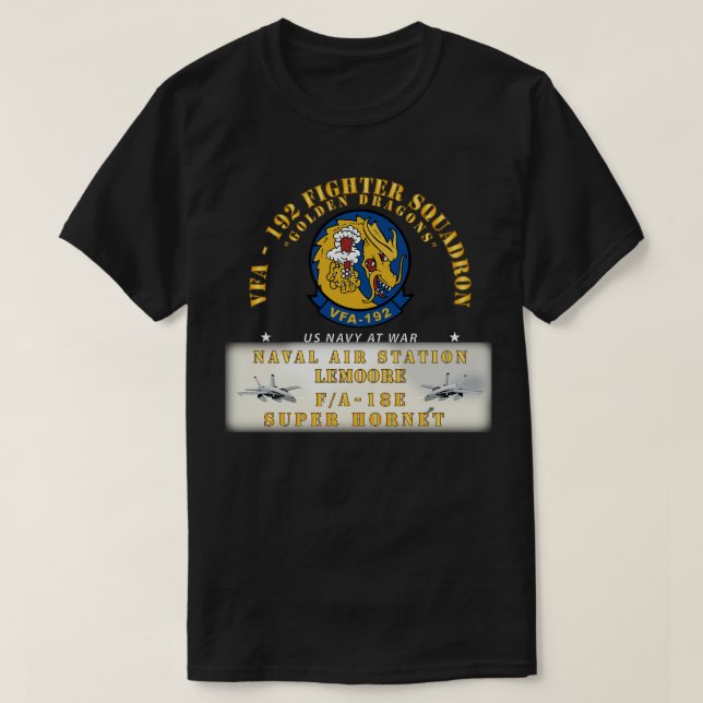 VFA 192 Golden Dragons FA 18E Super Hornet NAS Lem T-Shirt (Design Front)