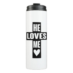 vHe Loves Me Love Like Jesus Quotes Gospel Graphic Thermal Tumbler