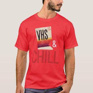VHS and Chill Old School T-Shirt