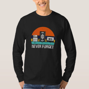 Vhs Video Cassette Floppy Disc & Cassette Never Fo T-Shirt