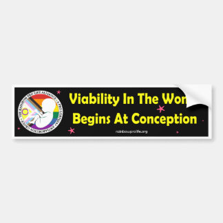 Viability In The Womb Begins At Conception  Bumper Sticker