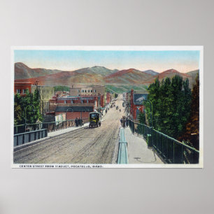Viaduct View of Centre StreetPocatello, ID Poster