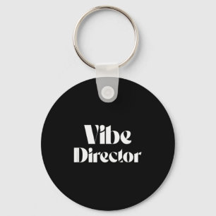 Vibe Director Bold Energy Leader Text Design Key Ring