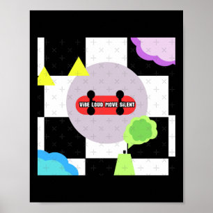 Vibe Loud Move Silent - Urban Design Sticker Poster