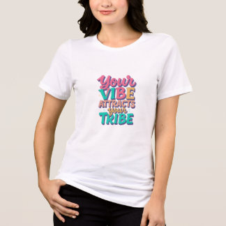 Vibe Motivational Women White Tshirt