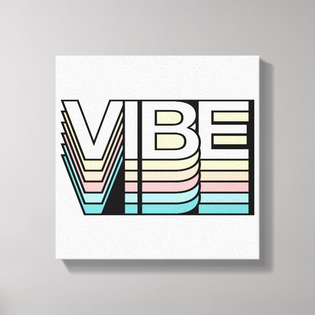 Vibe Retro Aesthetic Modern Mood Typography Canvas Print (Front)