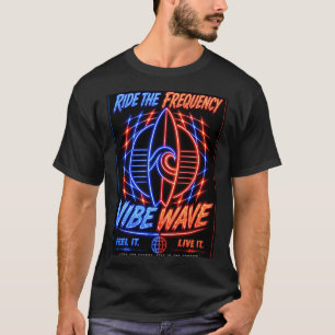 Vibe Wave Neon Surf Poster – Retro Synthwave Aesth T-Shirt