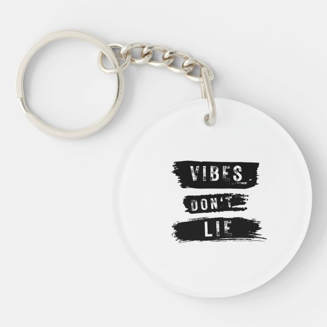 Vibes Don't Lie Key Ring (Front)