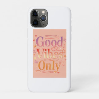 Vibes for a good day iPhone 11 pro case