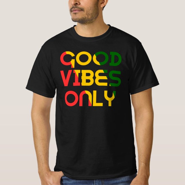 Vibes Good Only Rasta Reggae Roots T-Shirt (Front)