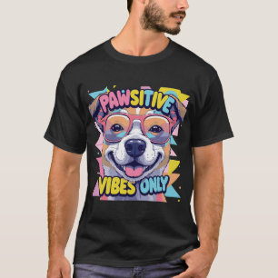 Vibes Only Funny Dog T-Shirt � Cool Dog