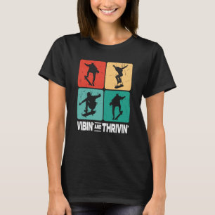 Vibin' & Thrivin' Vintage Skating Retro Skateboard T-Shirt