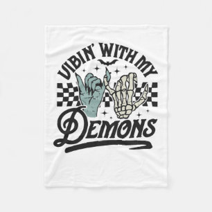 Vibin With My Demons Funny Retro Halloween  Fleece Blanket