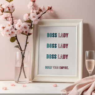 Vibrant Boss Lady Poster   Empowerment Office Art