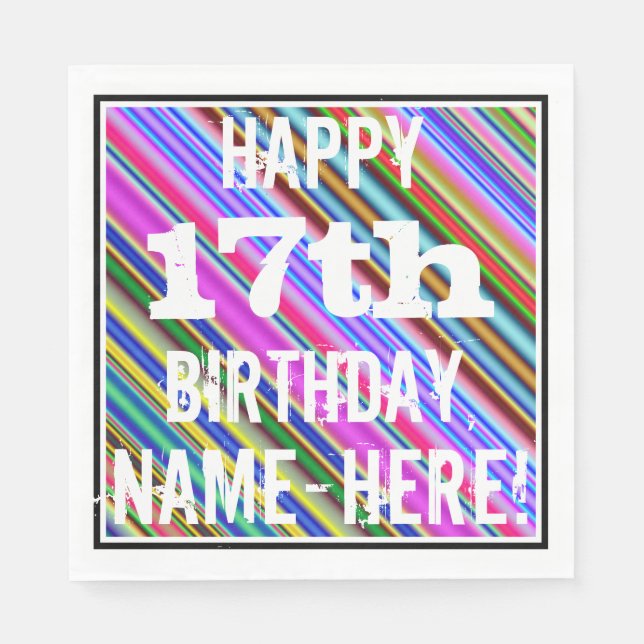 Vibrant, Colourful 17th Birthday + Custom Name Napkin (Front)