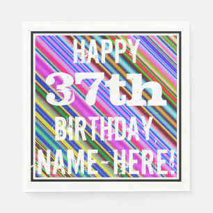 Vibrant, Colourful 37th Birthday + Custom Name Napkin