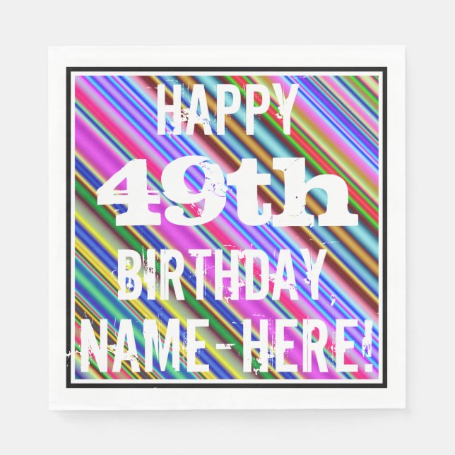 Vibrant, Colourful 49th Birthday + Custom Name Napkin (Front)