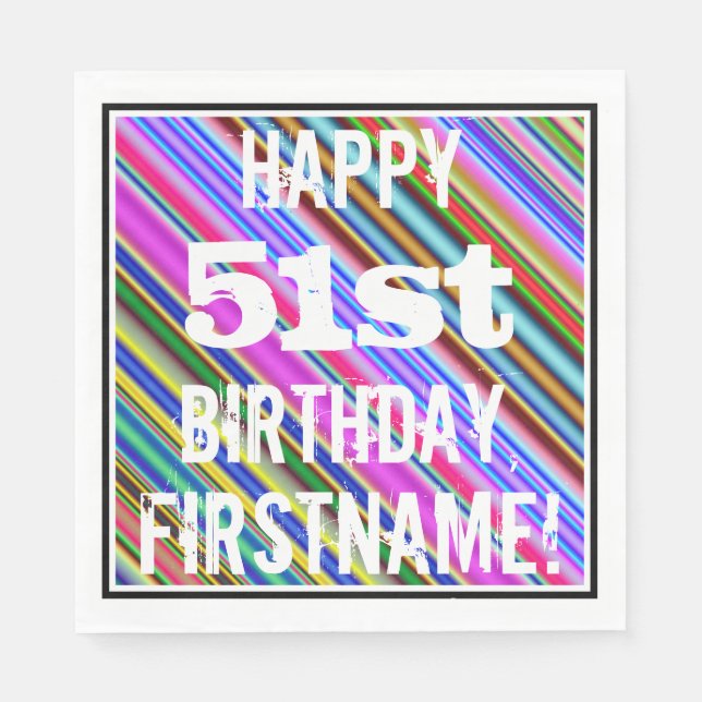 Vibrant, Colourful 51st Birthday + Custom Name Napkin (Front)