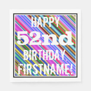 Vibrant, Colourful 52nd Birthday + Custom Name Napkin