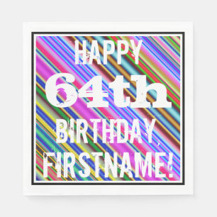 Vibrant, Colourful 64th Birthday + Custom Name Napkin