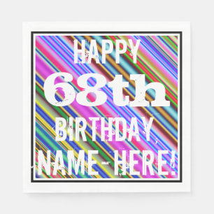Vibrant, Colourful 68th Birthday + Custom Name Napkin