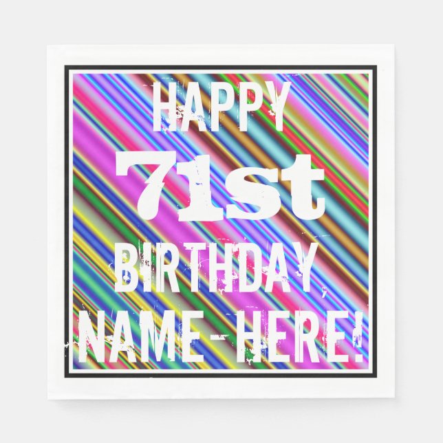 Vibrant, Colourful 71st Birthday + Custom Name Napkin (Front)