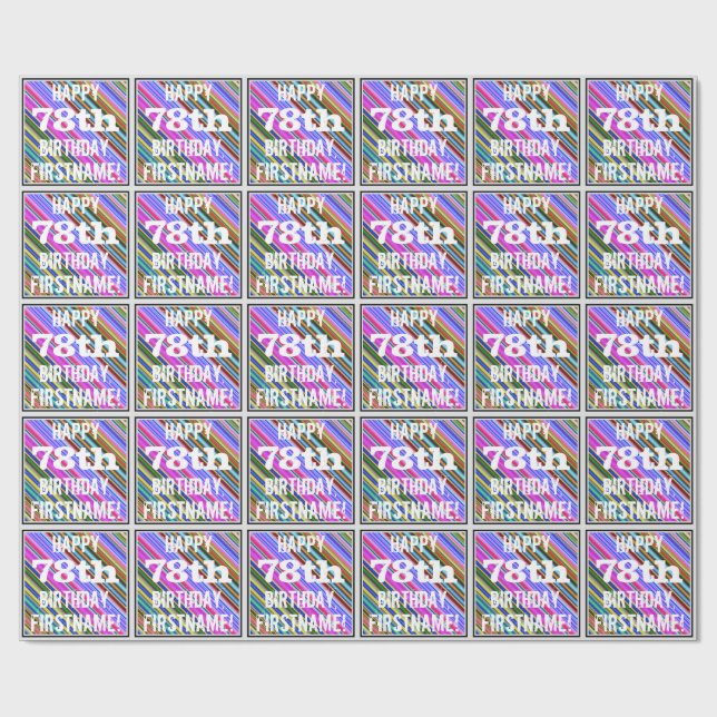 Vibrant, Colourful 78th Birthday + Custom Name Wrapping Paper (Flat)