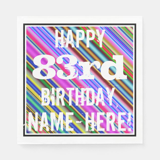 Vibrant, Colourful 83rd Birthday + Custom Name Napkin (Front)