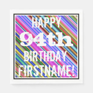 Vibrant, Colourful 94th Birthday + Custom Name Napkin