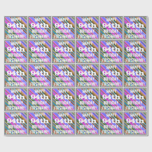 Vibrant, Colourful 94th Birthday + Custom Name Wrapping Paper