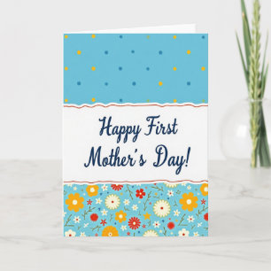 Vibrant First Mothers Day Card
