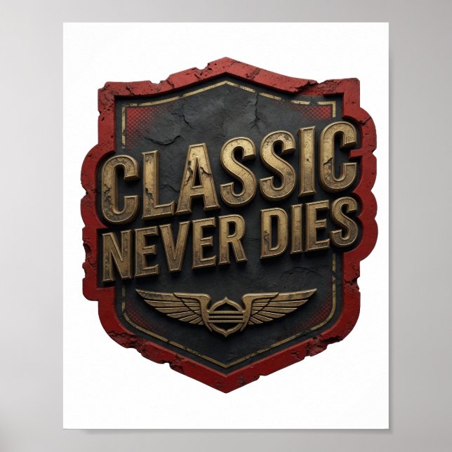 Vibrant Gold CLASSIC NEVER DIES Poster (Front)