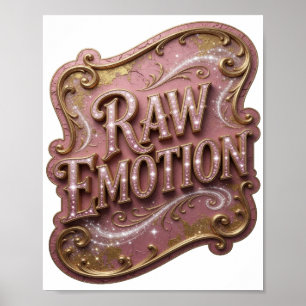 Vibrant Gold RAW EMOTION Graphic Design Poster