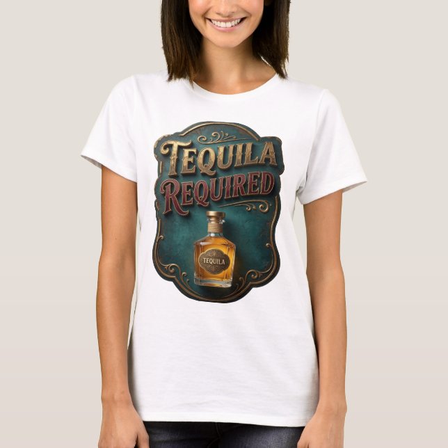 Vibrant Gold TEQUILA REQUIRED Tee (Front)
