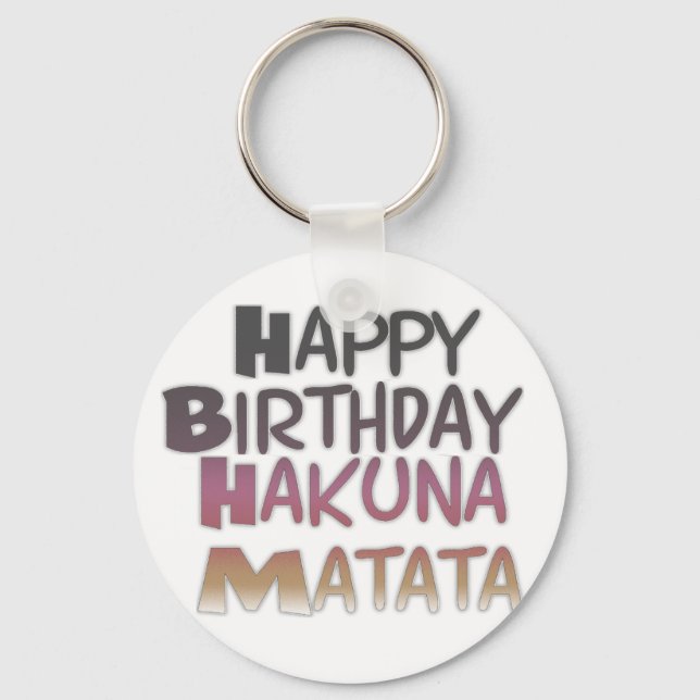 Vibrant Happy Birthday Hakuna Matata Design Key Ring (Front)