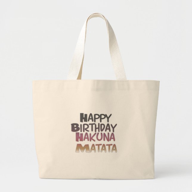 Vibrant Happy Birthday Hakuna Matata Design Large Tote Bag (Front)