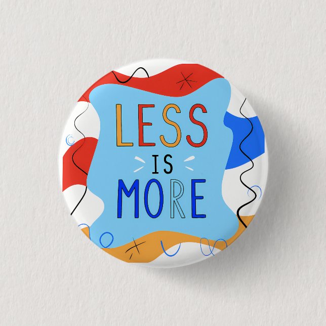Vibrant "Less Is More" Abstract Graphic 3 Cm Round Badge (Front)