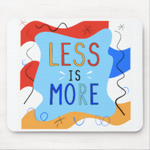 Vibrant "Less Is More" Abstract Graphic Mouse Mat